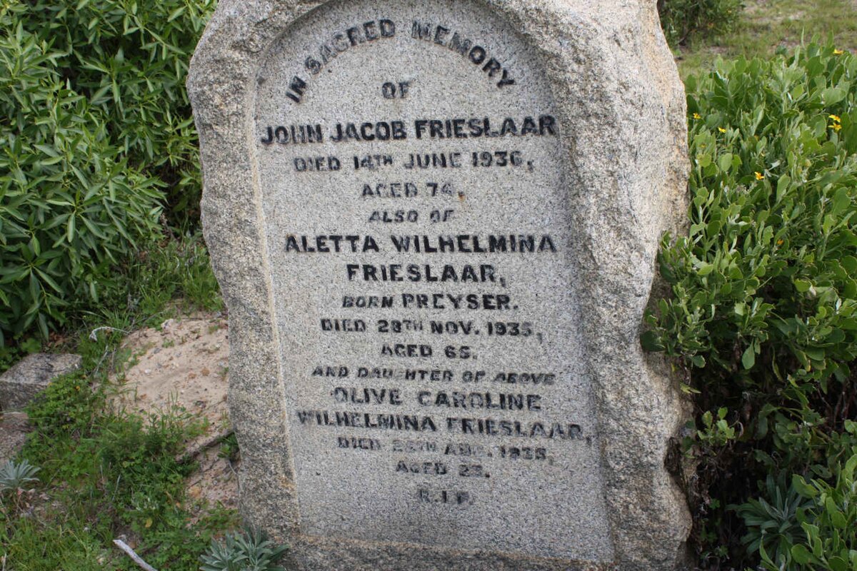 FRIESLAAR John Jacob -1936 &amp; Aletta Wilhelmina PREYSER -1935 :: FRIESLAAR Olive Caroline Wilhelmina -1935