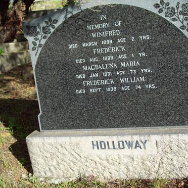 HOLLOWAY Frederick William -1938 &amp; Magdalena Maria -1931 :: HOLLOWAY Winifred -1899 ::HOLLOWAY Frederick -1899