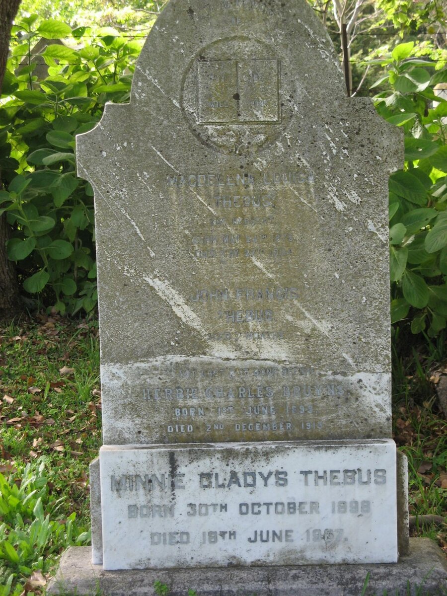 THEBUS Magdelena Louisa 1875-1904 :: THEBUS Minnie Gladys 1898-1967 :: BRUYNS Herbie Charles 1899-1913 :: THEBUS John Francis
