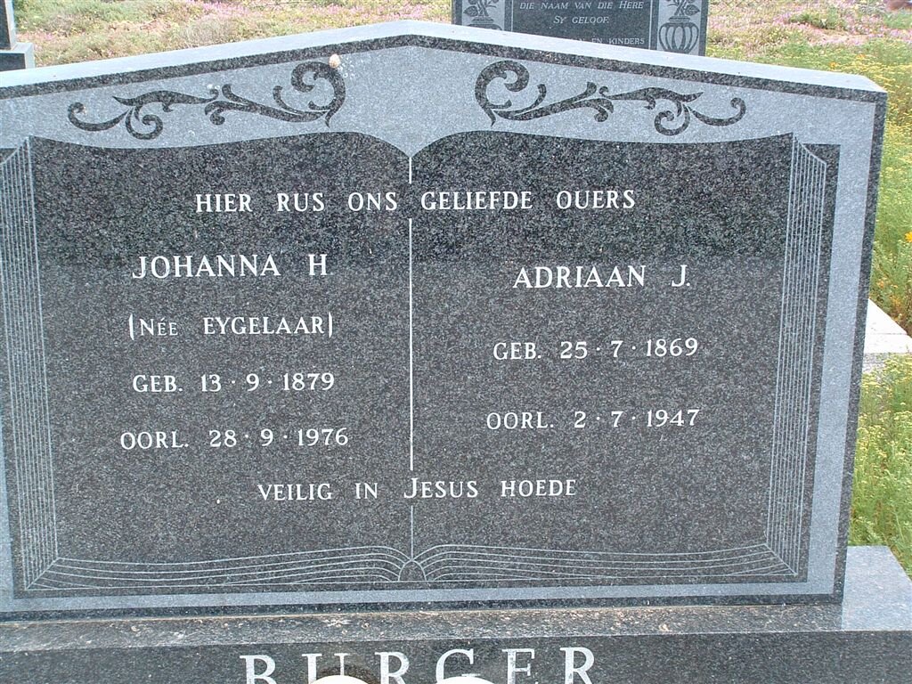 BURGER Adriaan J. 1869-1947 &amp; Johanna H. EYGELAAR 1879-1976
