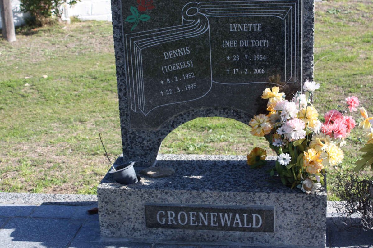 GROENEWALD Dennis 1952-1995 &amp; Lynette DU TOIT 1954-2006