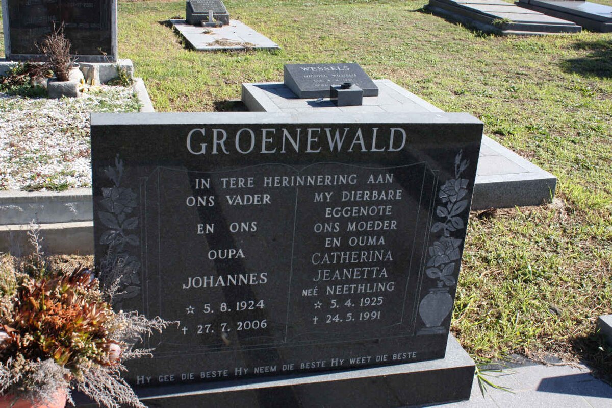 GROENEWALD Johannes 1924-2006 &amp; Catherina Jeanetta NEETHLING 1925-1991