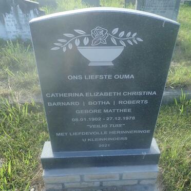 BARNARD Catherina Elizabeth Christina formerly BOTHA formerly ROBERTS nee MATTHEE 1902-1978