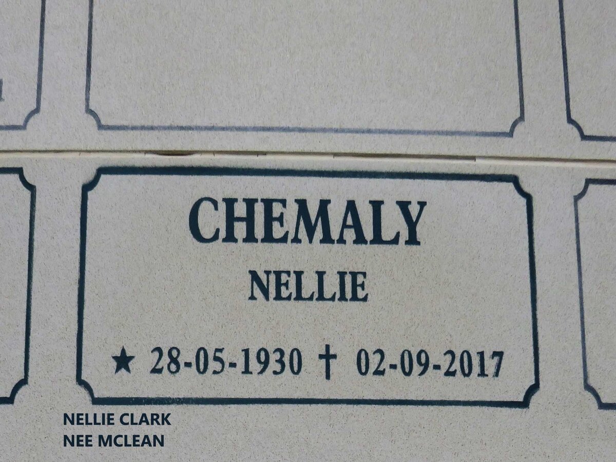 CHEMALY Nellie Clark nee MCLEAN 1930-2017