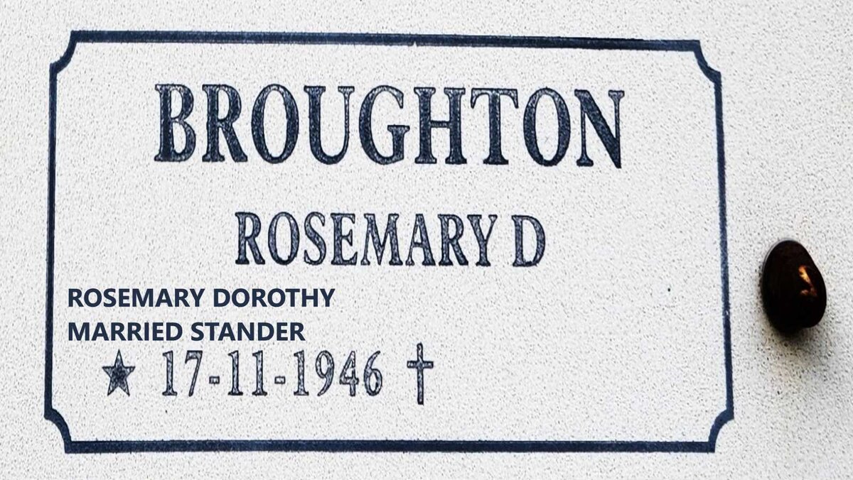BROUGHTON Rosemary Dorothy STANDER 1946-