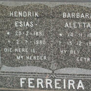 FERREIRA Hendrik Esias 1891-1980 &amp; Barbara Aletta 1897-1980
