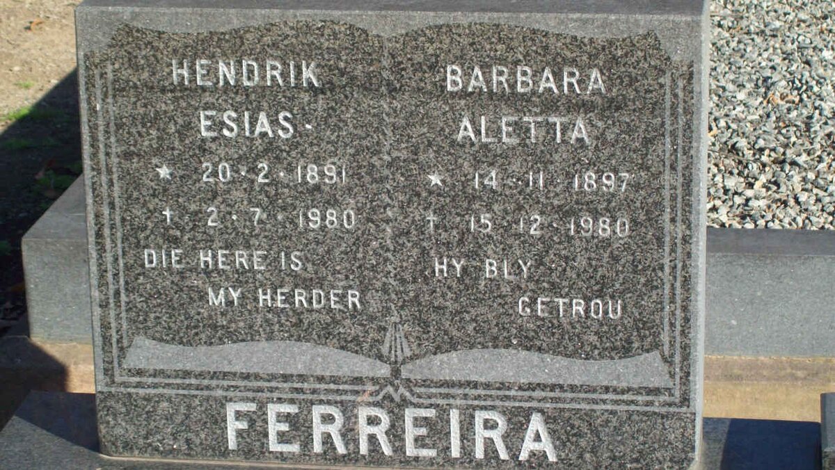 FERREIRA Hendrik Esias 1891-1980 &amp; Barbara Aletta 1897-1980