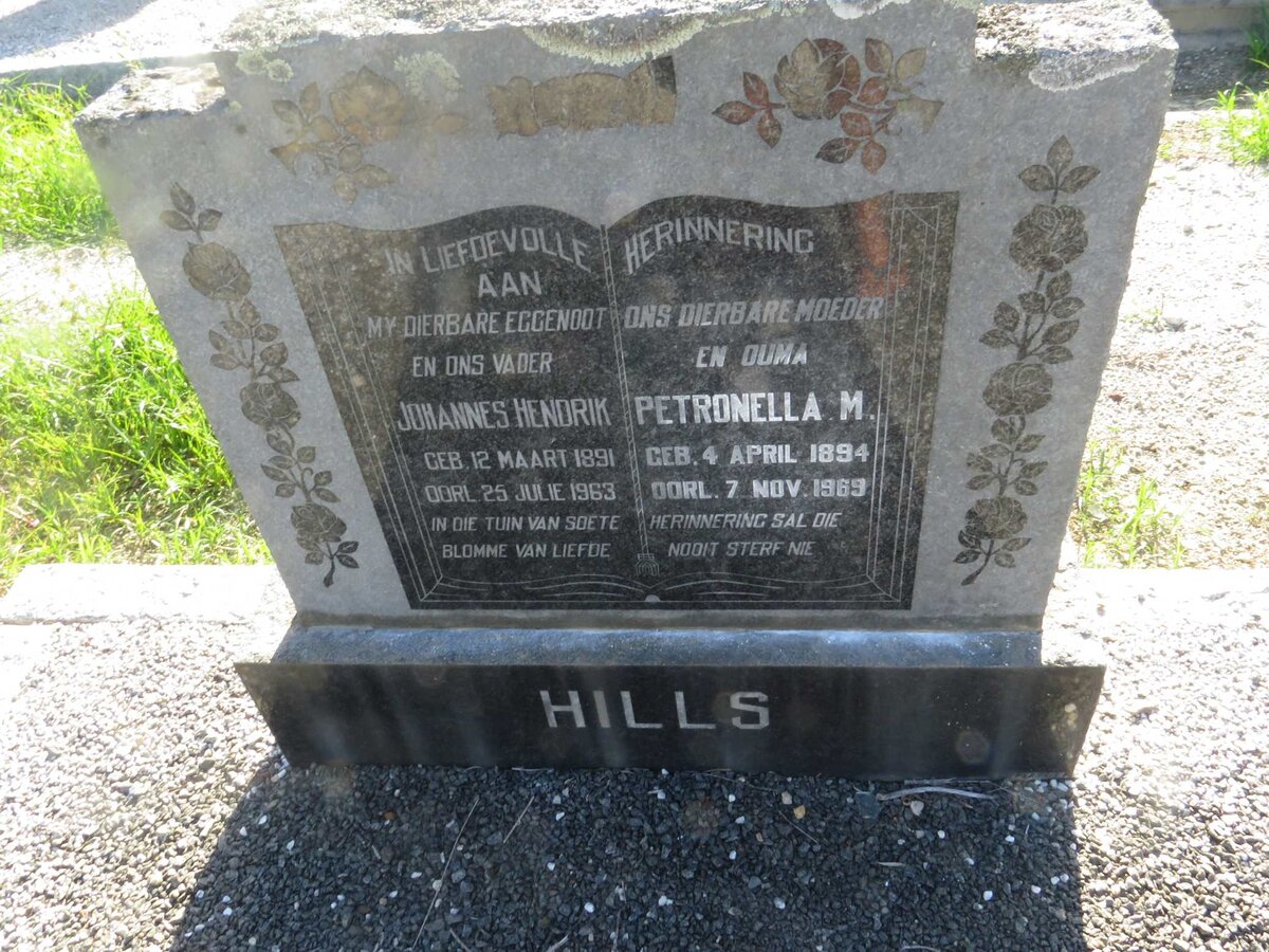 HILLS Johannes Hendrik 1891-1963 & Petronella M. 1894-1969