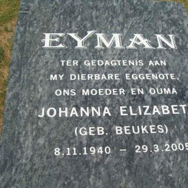 EYMAN Johanna Elizabeth nee BEUKES 1940-2005