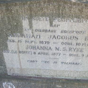 RYKE Abraham Jacobus 1879-1941 &amp; Johanna M.S. le ROUX 1877-1965