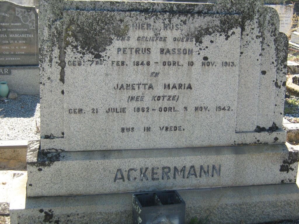 ACKERMANN Petrus Basson 1846-1913 &amp; Janetta Maria KOTZE 1862-1942