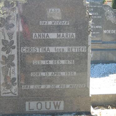 LOUW Anna Maria Christina nee RETIEF 1876-1956