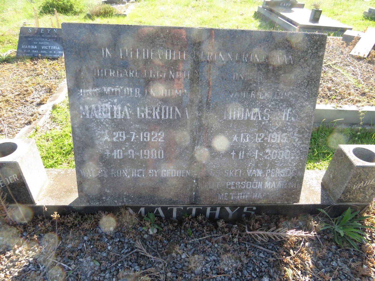 MATTHYS Thomas H.S. 1915-2000 &amp; Martha Gerdina 1922-1990