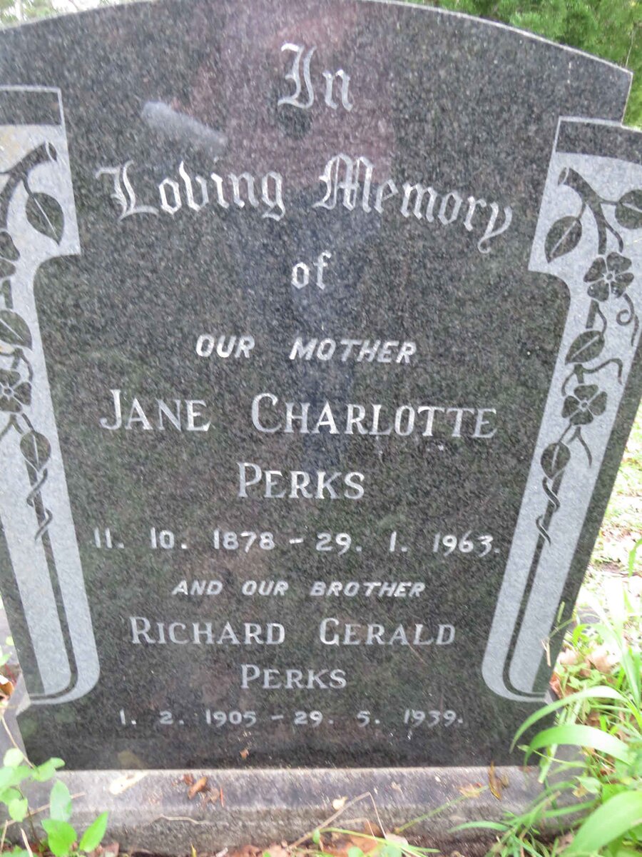 PERKS Jane Charlotte 1878-1963 :: PERKS Richard Gerald 1905-1939