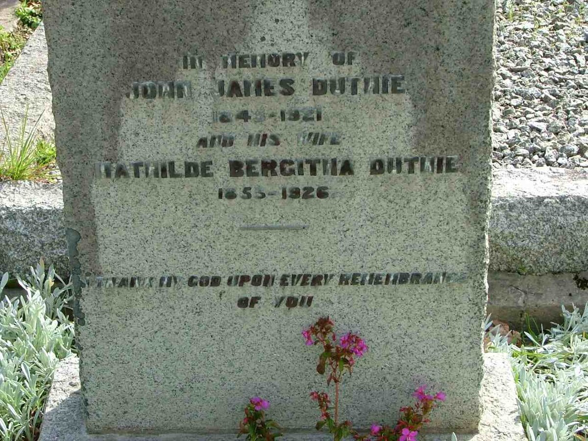 DUTHIE John James 1845-1921 &amp; Mathilde Bergitha 1855-1926