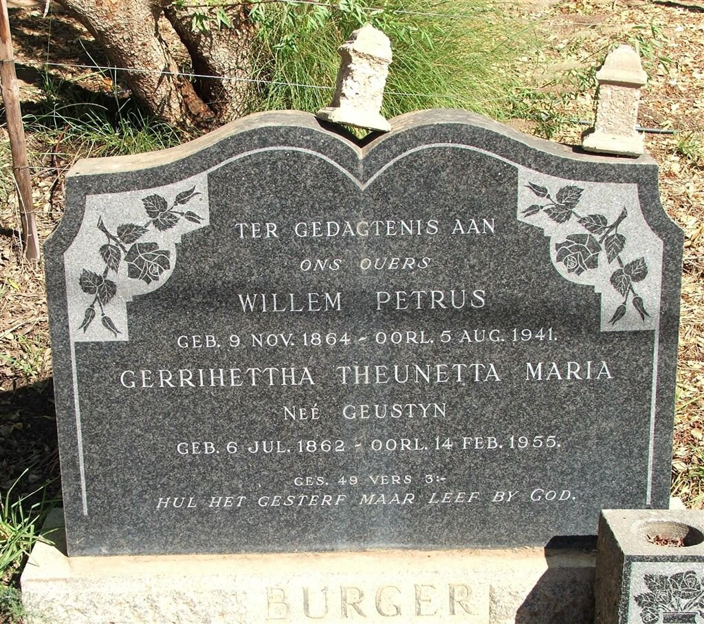 BURGER Willem Petrus 1864-1941 &amp; Gerrihettha Theunetta Maria GEUSTYN 1862-1955
