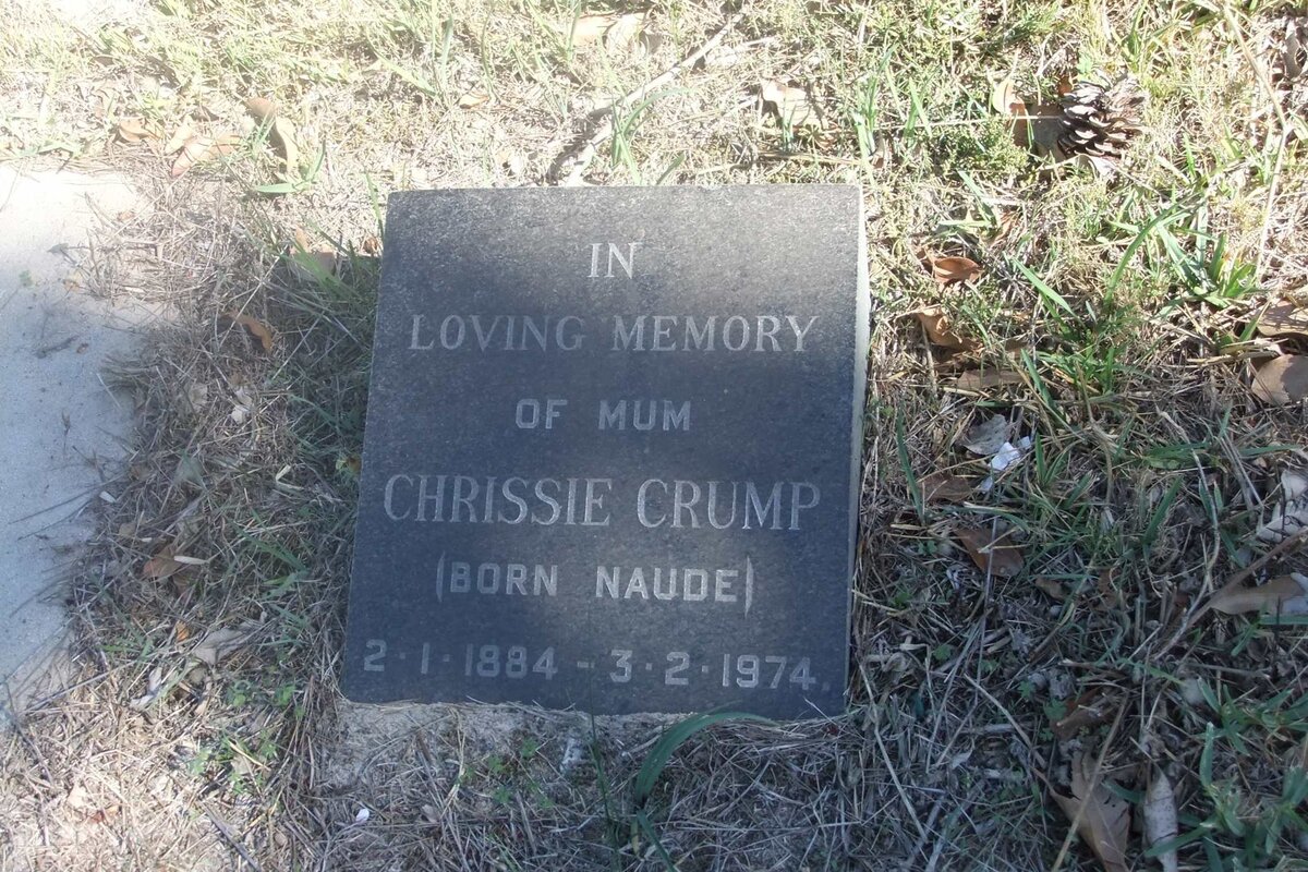 CRUMP Chrissie nee NAUDE 1884-1974