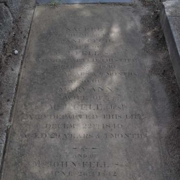 FELL Jane Cecil -1830 :: FELL Mary Ann -1840 :: FELL John -1842
