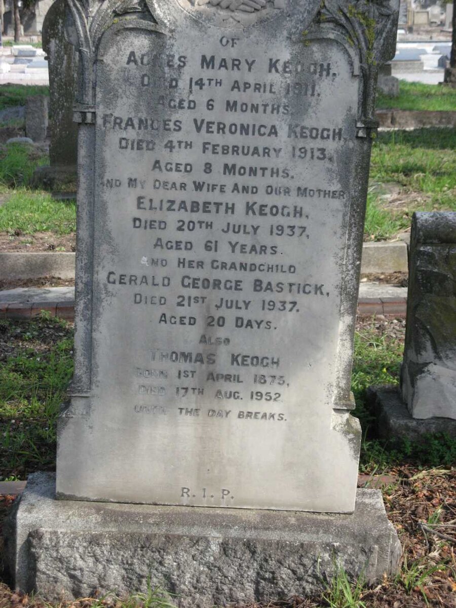 KEOGH Thomas 1875-1952 :: KEOGH Agnes Mary -1911 :: KEOGH Frances Veronica -1913 :: KEOGH Elizabeth -1937