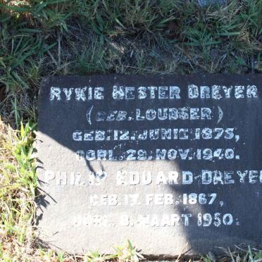 DREYER Philip Eduard 1867-1950 &amp; Rykie Hester LOUBSER 1875-1940