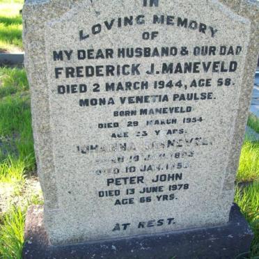 MANEVELD Frederick J. -1944 :: PAULSE Mona Venetia nee MANEVELD -1954 :: MANEVELD Johanna 1893-1958 :: ? Peter John -1978