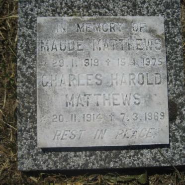 MATTHEWS Charles Harold 1914-1969 &amp; Maude 1919-1975