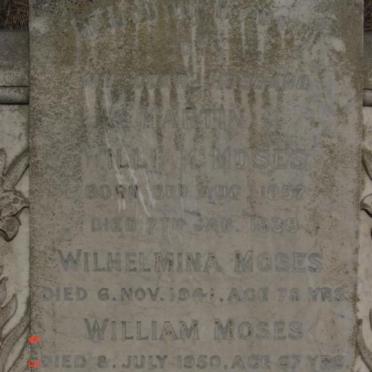 MOSES Martin William 1857-1938 :: MOSES Wilhelmina -1941 :: MOSES William -1950