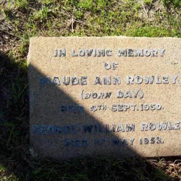 ROWLEY George William -1953 &amp; Maude Ann DAY -1950