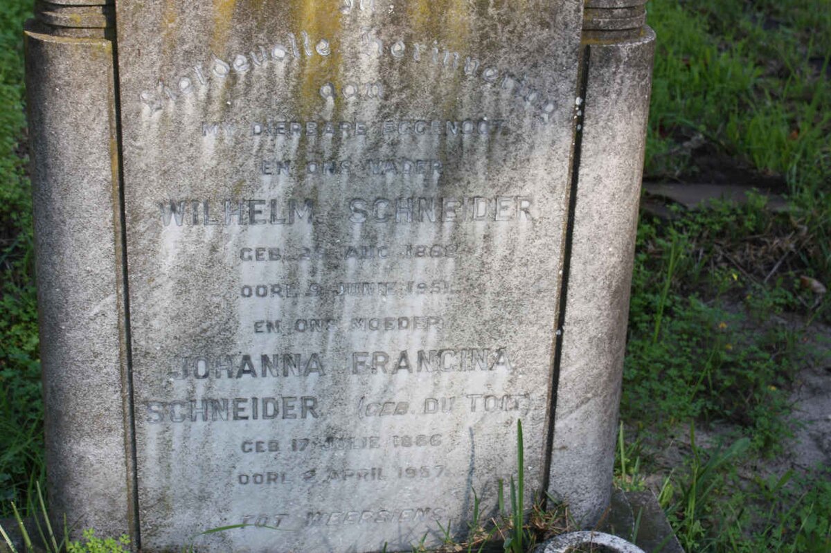 SCHNEIDER Wilhelm 1868-1951 &amp; Johanna Francina DU TOIT 1886-1957
