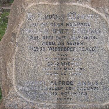 THOMSON William Watt -1906 &amp; Elizabeth -1949 :: ANSLEY Sidney Alfred -19?