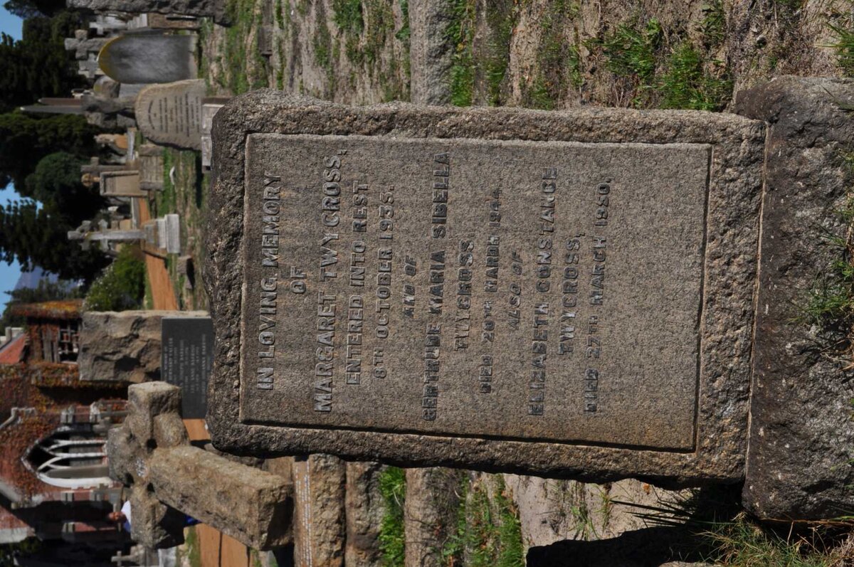 TWYCROSS Margaret -1933 :: TWYCROSS Gertrude Maria Sibella -1944 :: TWYCROSS Elizabeth Constance -1950