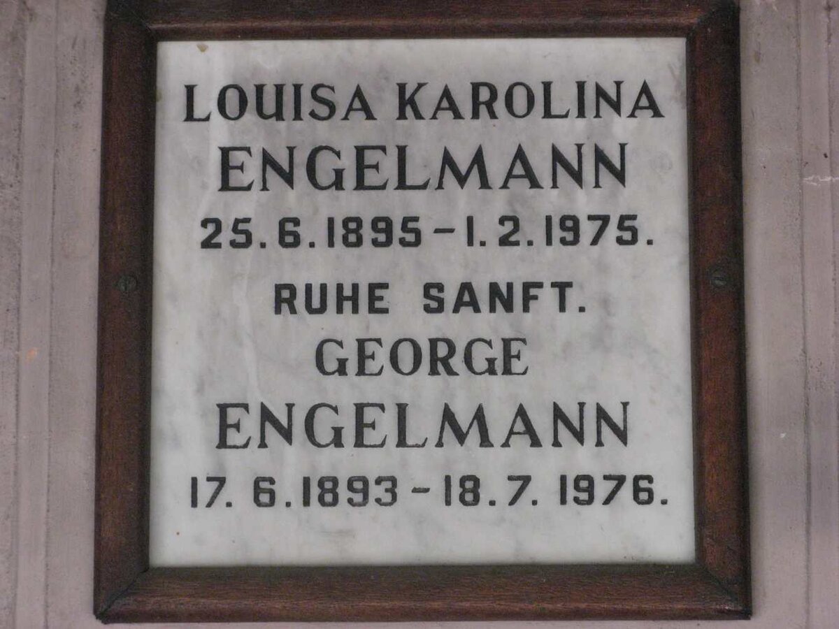 ENGELMANN George 1893-1976 &amp; Louisa Karolina 1895-1975