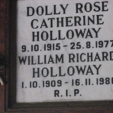 HOLLOWAY William Richard 1909-1981 &amp; Dolly Rose Catherine 1915-1977