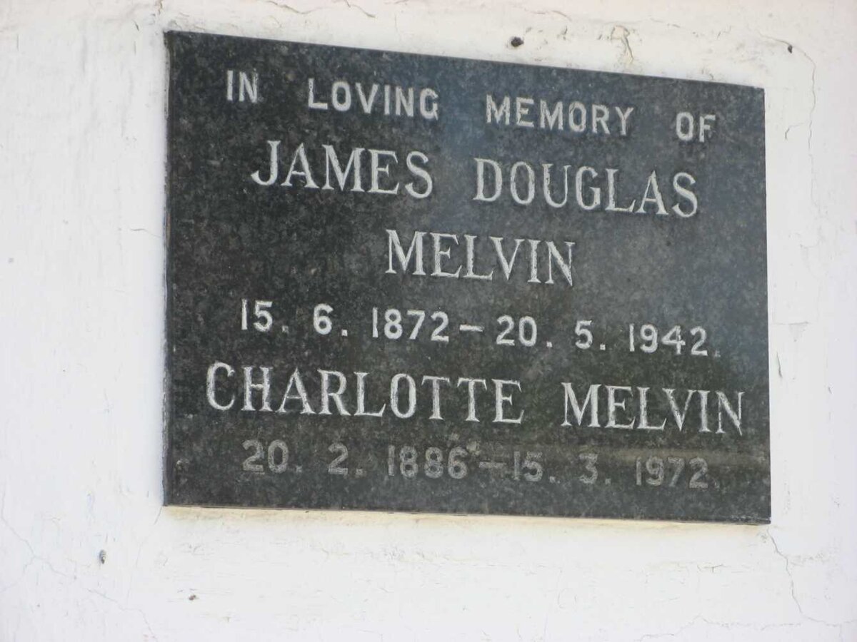 MELVIN James Douglas 1872-1942 &amp; Charlotte 1886-1972