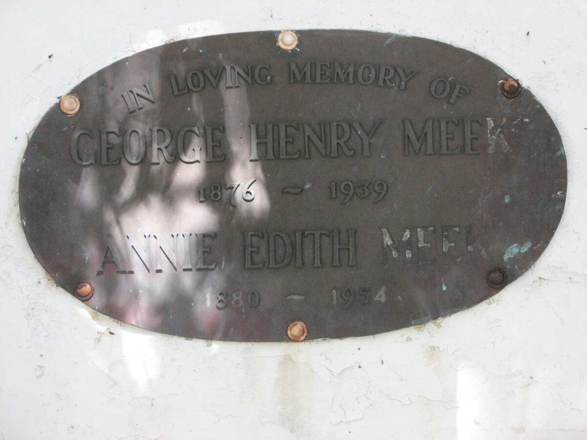 MEEK George Henry 1876-1939 &amp; Annie Edith 1880-1954