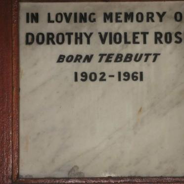 ROSE Dorothy Violet nee TEBBUTT 1902-1961