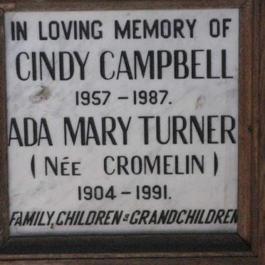 TURNER Ada Mary nee CROMELIN 1904-1991 :: CAMPBELL Cindy 1957-1987