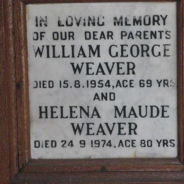 WEAVER William George -1954 &amp; Helena Maude -1974