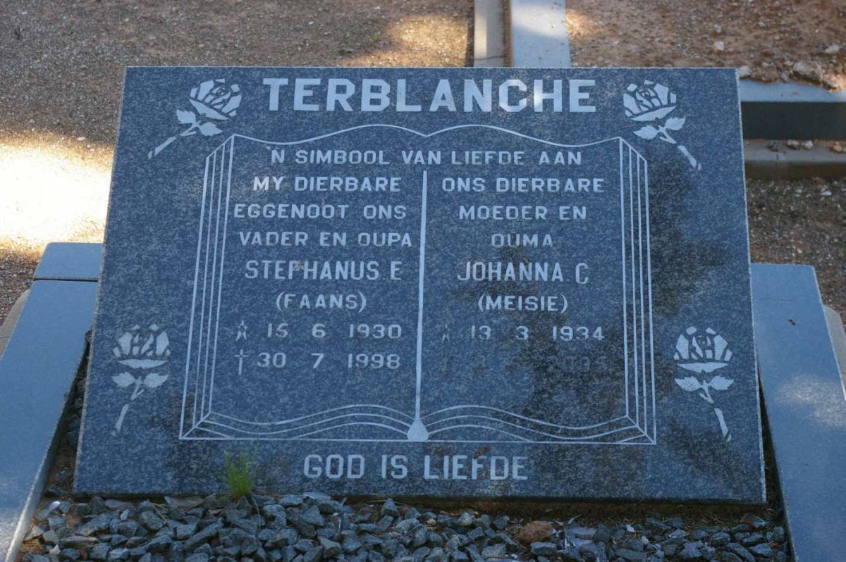TERBLANCHE Stephanus E. 1930-1998 &amp; Johanna C. 1934-2005