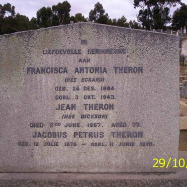 THERON Jacobus Petrus 1878-1970 :: THERON Francisca Antonia nee ECKARD 1884-1943 :: THERON Jean nee DICKSON -1967