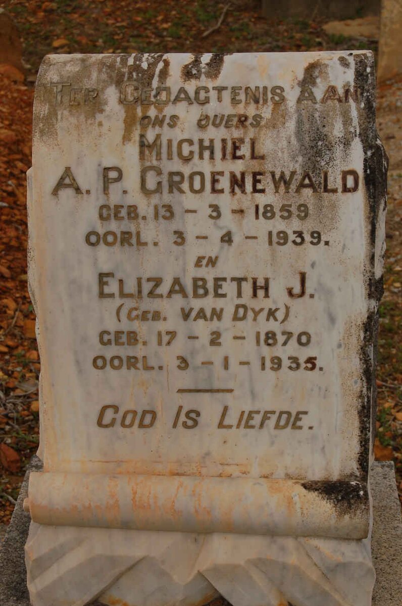 GROENEWALD Michiel A.P. 1859-1939 &amp; Elizabeth J. VAN DYK 1870-1935