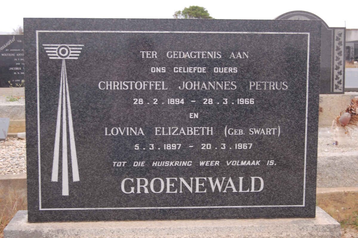 GROENEWALD Christoffel Johannes Petrus 1894-1966 &amp; Lovina Elizabeth SWART 1897-1967