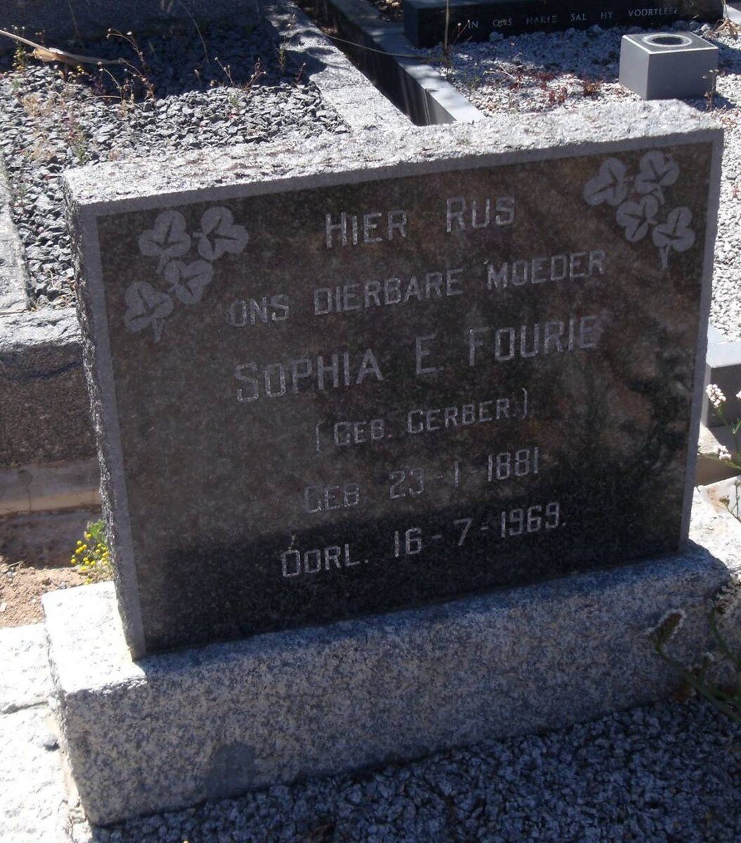 FOURIE Sophia E. nee GERBER 1881-1969