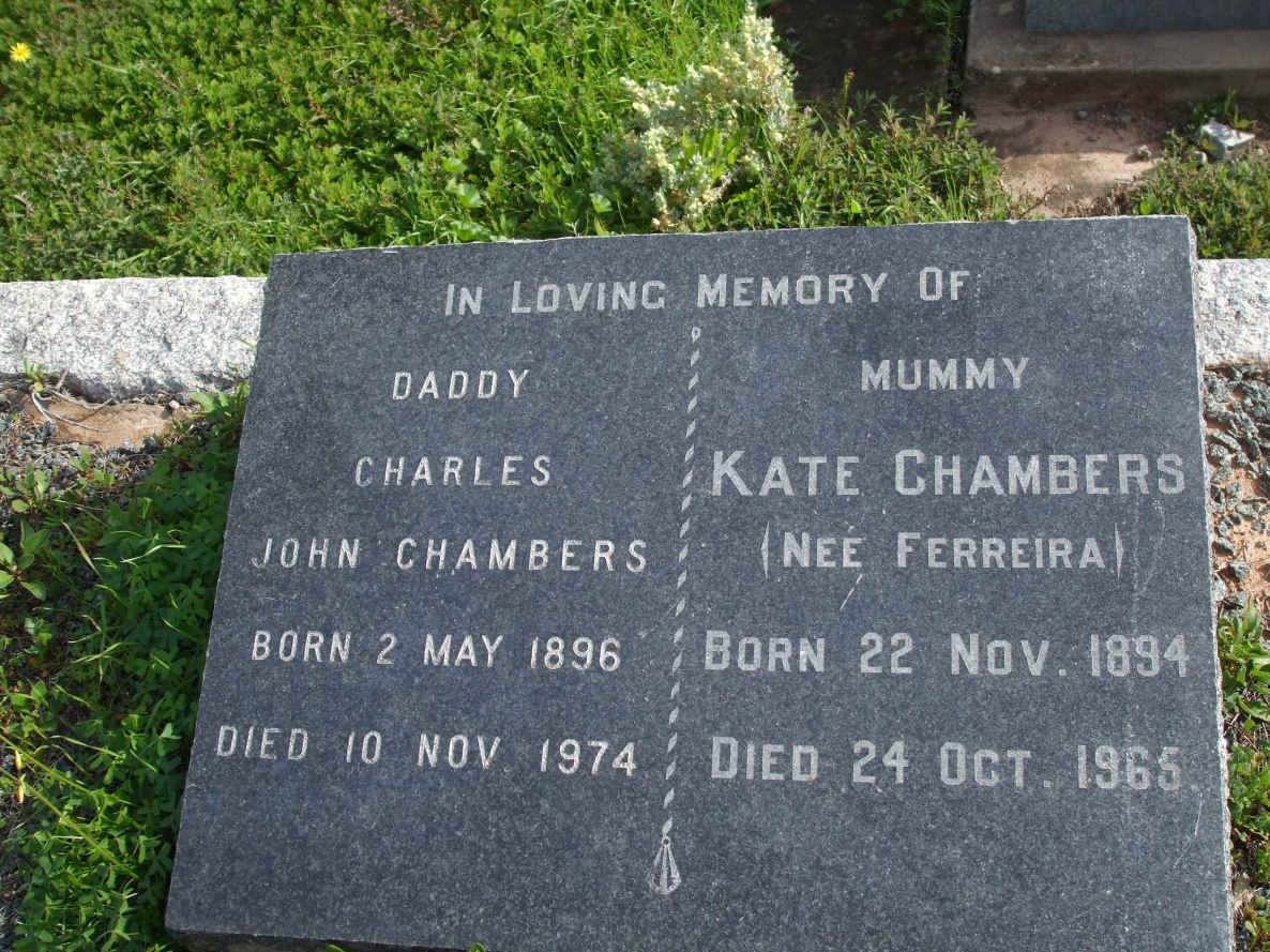 CHAMBERS Charles John 1896-1974 &amp; Kate FERREIRA 1894-1965