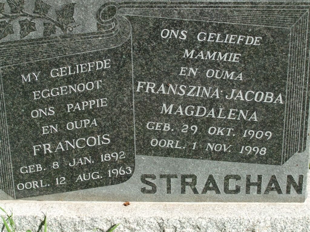 STRACHAN Francois 1892-1963 &amp; Franszina Jacoba Magdalena 1909-1998