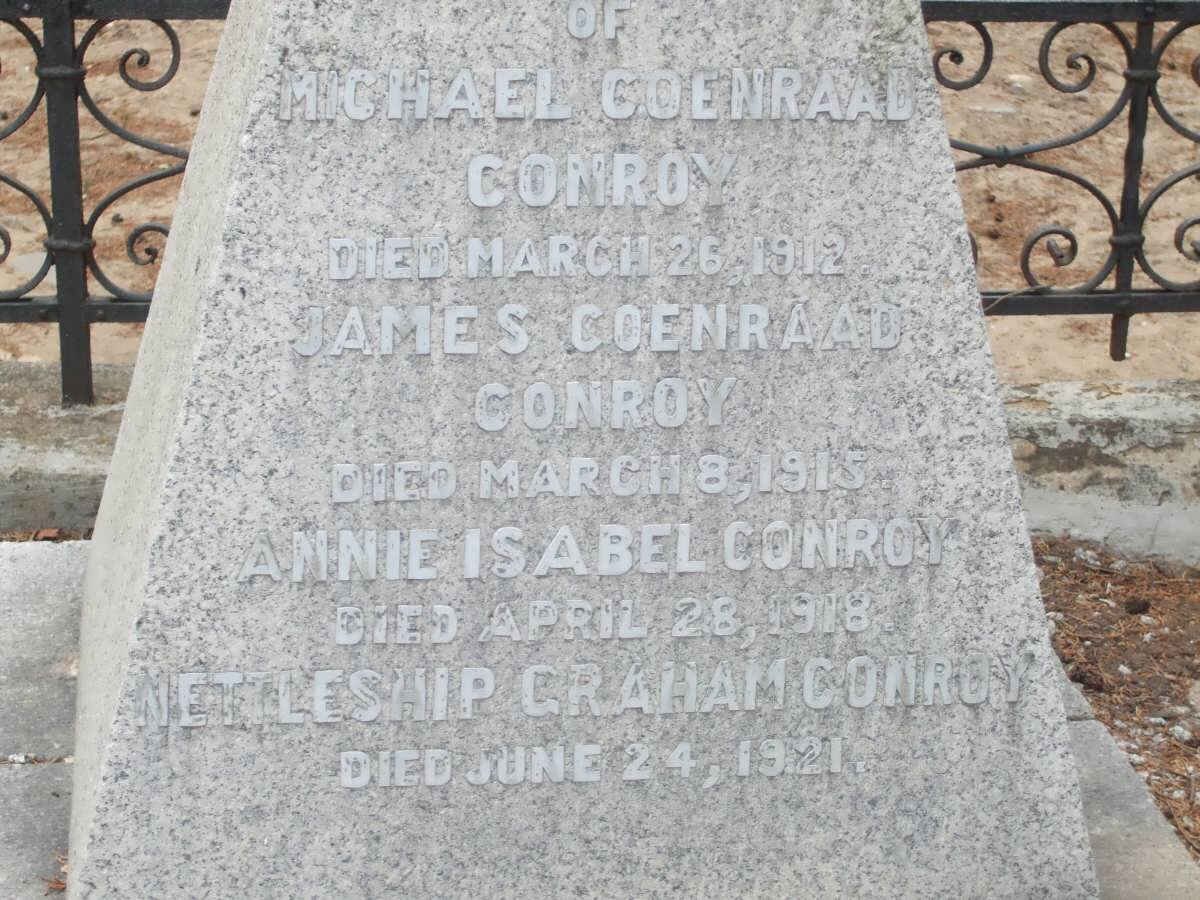 CONROY Michael coenraad -1912 :: CONROY James Coenraad -1915 :: CONROY Annie Isabel -1918 :: CONROY Nettleship Graham -1921