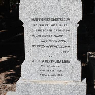 LOUW Marthinus Smuts -1908 &amp; Aletta Gertruida DE VILLIERS 1860-1935