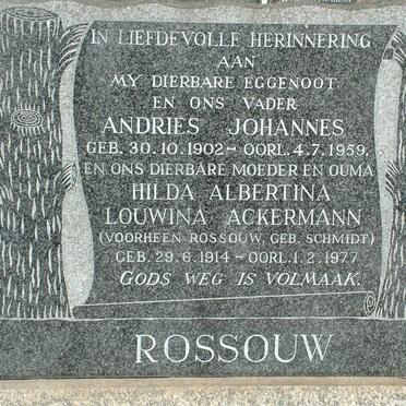 ROSSOUW Andries Johannes 1902-1959 &amp; Hilda Albertina Louwina ACKERMANN voorheen ROSSOUW nee SCHMIDT 1914-1977