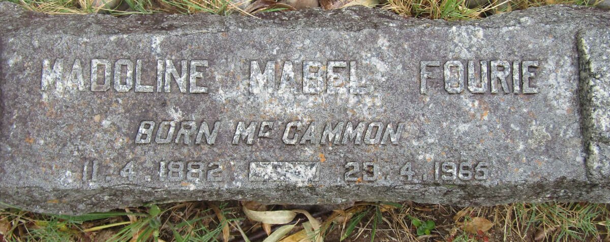 FOURIE Madoline Mabel nee MCCAMMON 1882-1965