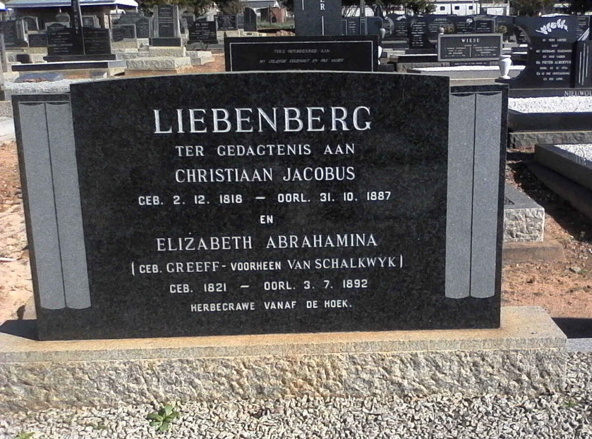 LIEBENBERG Christiaan Jacobus 1818-1887 &amp; Elizabeth Abrahamina voorheen VAN SCHALKWYK nee GREEFF 1821-1892